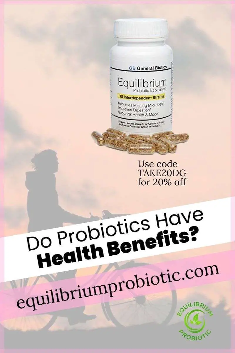Do Probiotics Have Health Benefits?