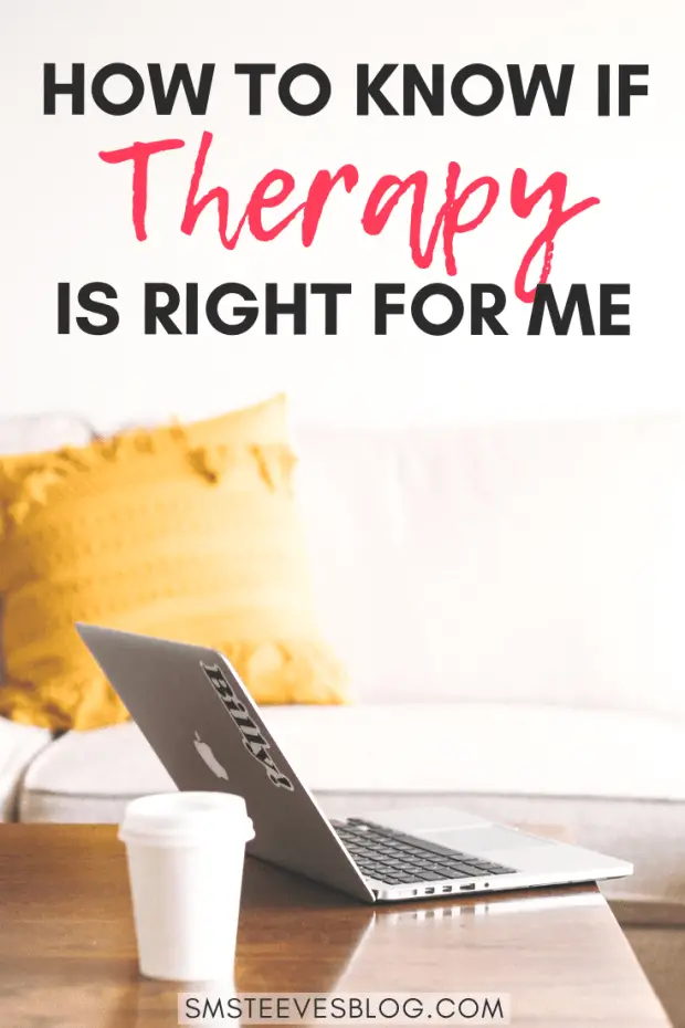 How Do I Know If Therapy Is Right For Me?